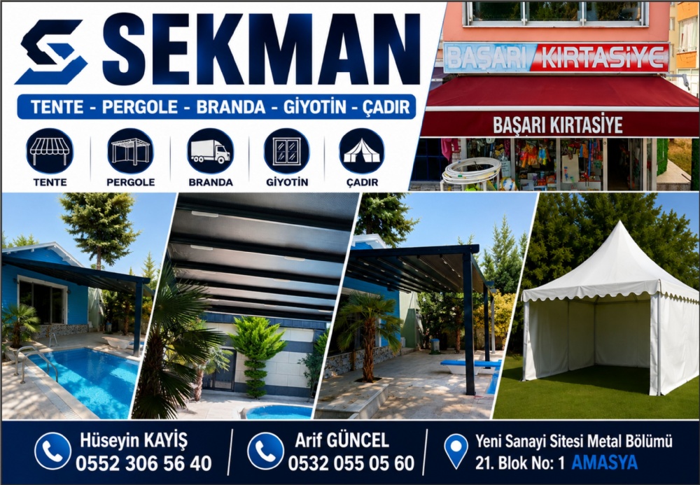 AMASYA SEKMAN TENTE, PERGOLE, BRANDA, GİYOTİN, ÇADIR